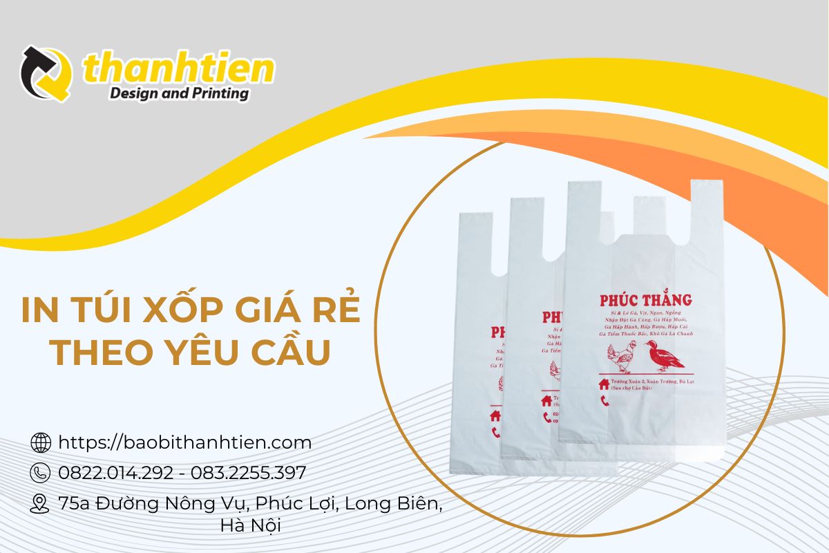 In Túi Xốp Giá Rẻ Tại Xưởng Hà Nội [ Nhiều Mẫu Mã ]