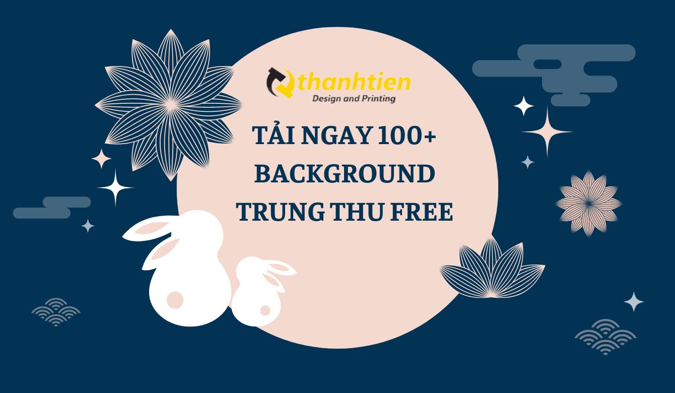 Tải Ngay 100+ Background Trung Thu Free